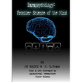 Parapsychology: Frontier Science Of The Mind - Paperback