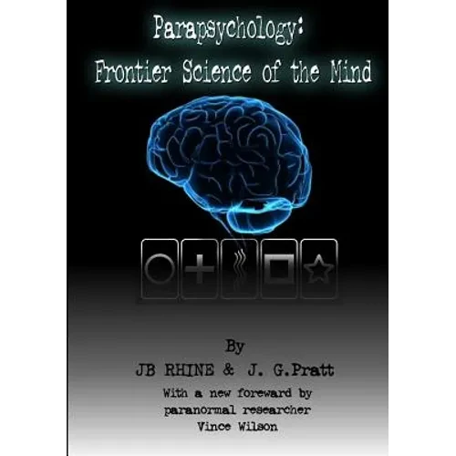 Parapsychology: Frontier Science Of The Mind - Paperback