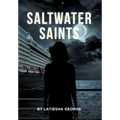 Saltwater Saints - Hardcover