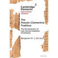 The Pseudo-Clementine Tradition - Paperback
