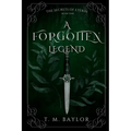 A Forgotten Legend - Paperback