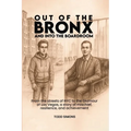Out Of The Bronx And Into The Boardroom - Paperback