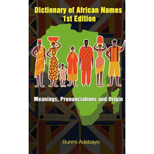 Dictionary of African Names - Hardcover