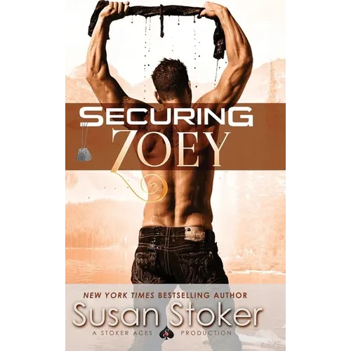 Securing Zoey - Hardcover