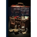 Dr. Chase's Family Physician - Paperback