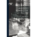 Mankind Against the Killers - Hardcover