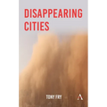 Disappearing Cities - Hardcover