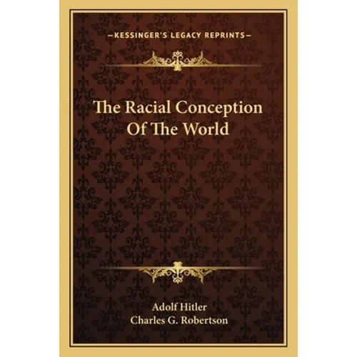 The Racial Conception Of The World - Paperback