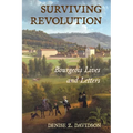 Surviving Revolution: Bourgeois Lives and Letters - Paperback
