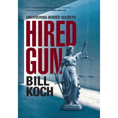 Hired Gun: Uncovering Buried Secrets - Hardcover