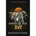 Seeds of His Evil - Paperback