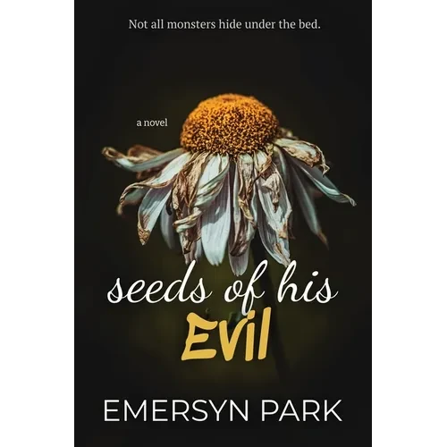 Seeds of His Evil - Paperback