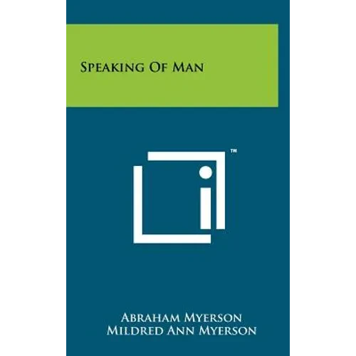 Speaking of Man - Hardcover