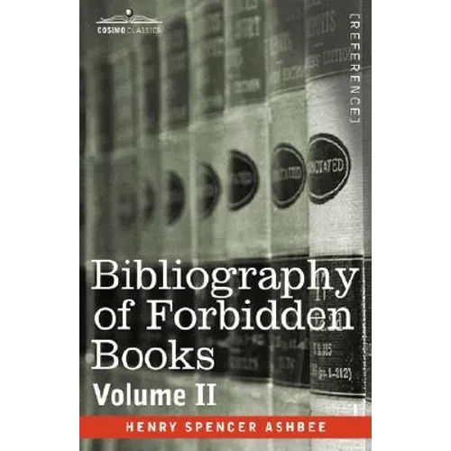 Bibliography of Forbidden Books - Volume II - Paperback