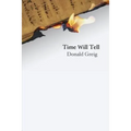 Time Will Tell - Paperback