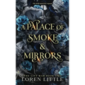A Palace of Smoke & Mirrors - Paperback