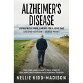 Alzheimer's Disease: Living with John, Caring for a Love One - Paperback
