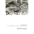 Placed People: Rootedness in G. K. Chesterton, C. S. Lewis, and Wendell Berry - Hardcover