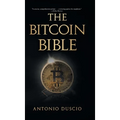 The Bitcoin Bible - Hardcover