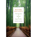 Before Identity: The Question of Method in Japan Studies - Hardcover