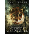 Incident at Cougar Creek - Hardcover