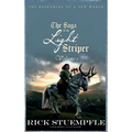Saga of the Light Striper: The Reframing of a New World, Volume 1 - Hardcover