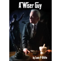 A Wiser Guy - Hardcover