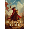 The Last Stand Of A Queen - Paperback