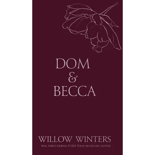 Dom & Becca: Dirty Dom - Hardcover