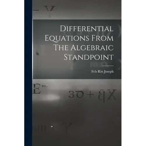 Differential Equations From The Algebraic Standpoint - Paperback