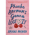 Phoebe Berman's Gonna Lose It - Paperback