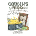 Cousins Too: in Search of the hidden Treasure - Hardcover