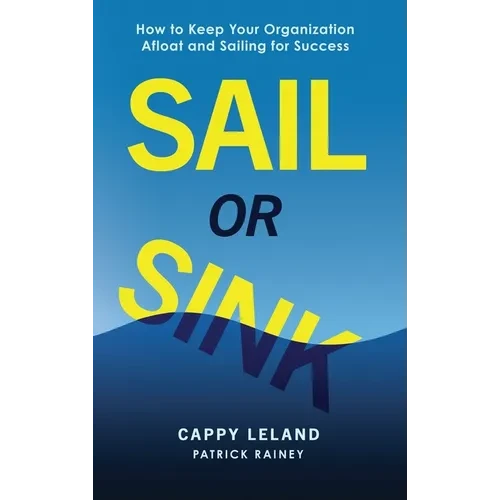 Sail or Sink - Hardcover