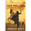 Six Bullets: None The Richer