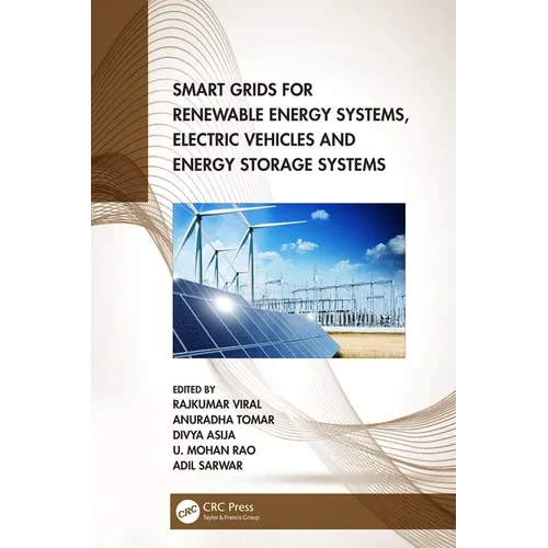 Smart Grids for Renewable Energy Systems, Electric Vehicles and Energy Storage Systems - Paperback