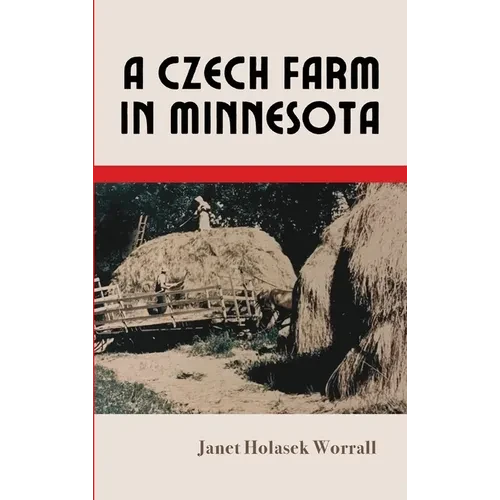 A Czech Farm in Minnesota - Hardcover