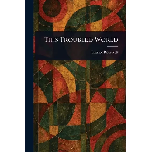 This Troubled World - Paperback