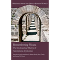 Remembering Nicaea: The Ecclesiastical History of Anonymous Cyzicenus - Hardcover