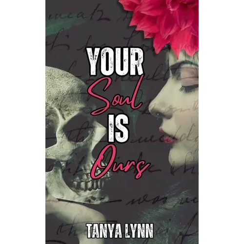 Your Soul Is Ours - Hardcover