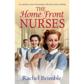The Home Front Nurses - Paperback