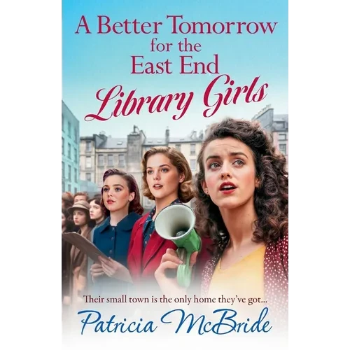 A Better Tomorrow for the East End Library Girls - Paperback