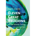 Eleven Great Religions of the World Today: A Quick Description - Paperback