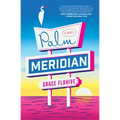 Palm Meridian - Paperback