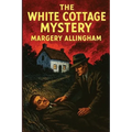 The White Cottage Mystery - Paperback