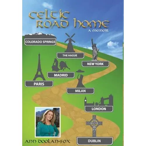 Celtic Road Home: A Memoir - Hardcover