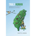 Truly Human: Indigeneity and Indigenous Resurgence on Formosa - Hardcover