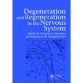 Degeneration and Regeneration in the Nervous System - Paperback