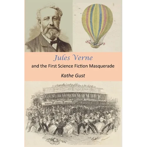 Jules Verne and the First Science Fiction Masquerade - Paperback