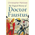The Tragical History of Doctor Faustus - Paperback