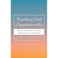 Thanking God Emphatically - Hardcover